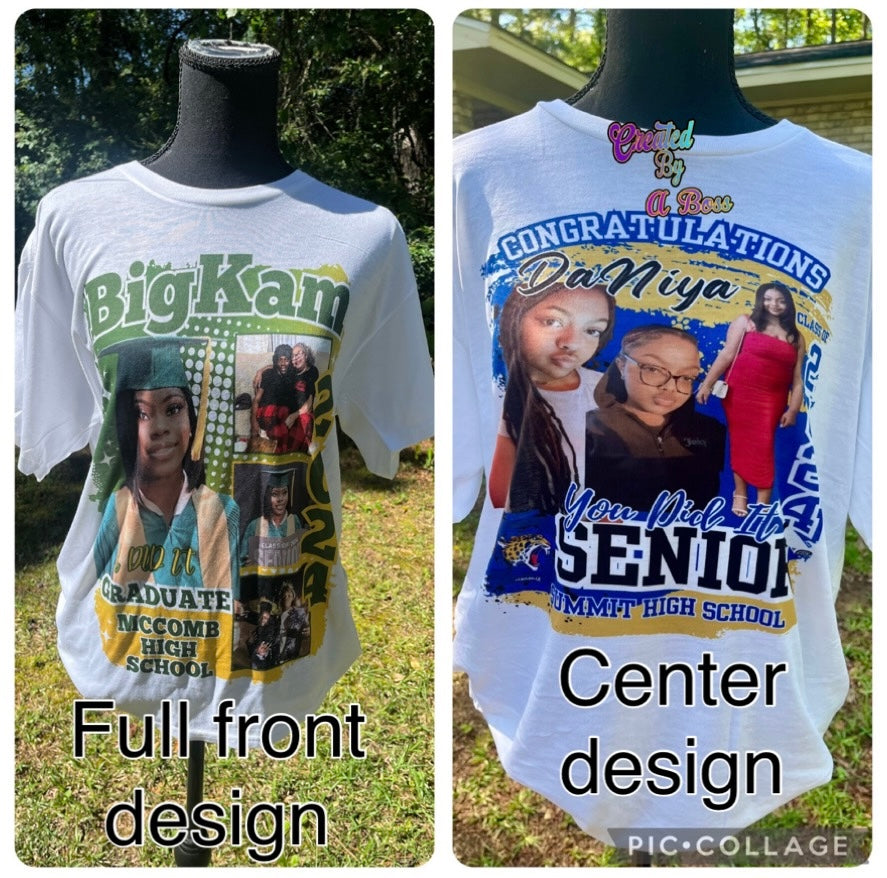Custom Grad shirt (full front or center designs